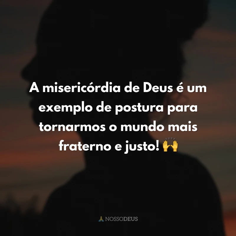 40 frases sobre a misericórdia de Deus para glorificar sua compaixão